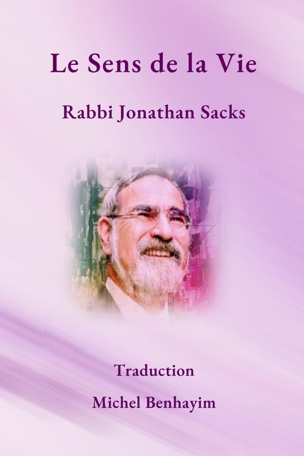 Le Sens de la Vie: Rabbi Jonathan Sacks