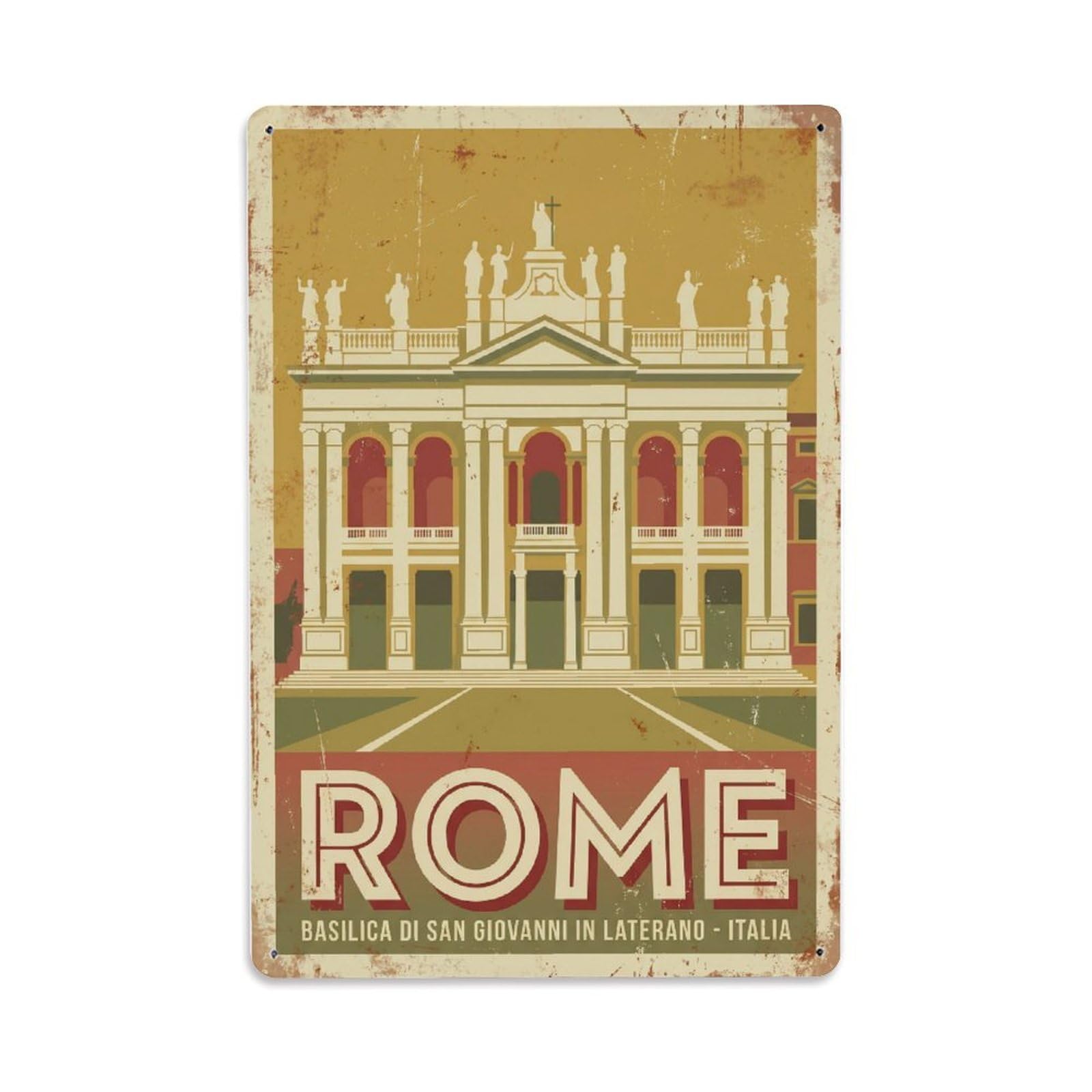 Vintage Travel Rome Basilica San Giovanni Laterano Cathedral Rusted Italy Metal Tin Sign Plaque Wall Decor for Cafe, Club Bar, Office, Home Garden Metal Poster 8x12Inch