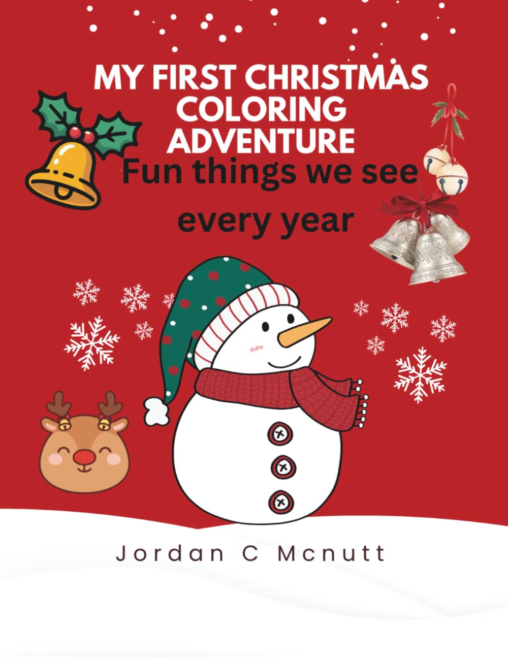My first Christmas Coloring Adventure: Fun things we see every year
