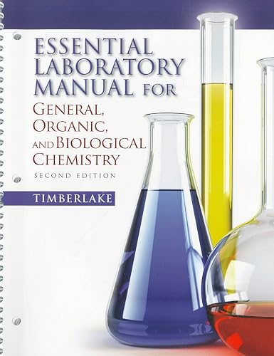 Essential Laboratory Manual for General, Organic and Biological Chemistry