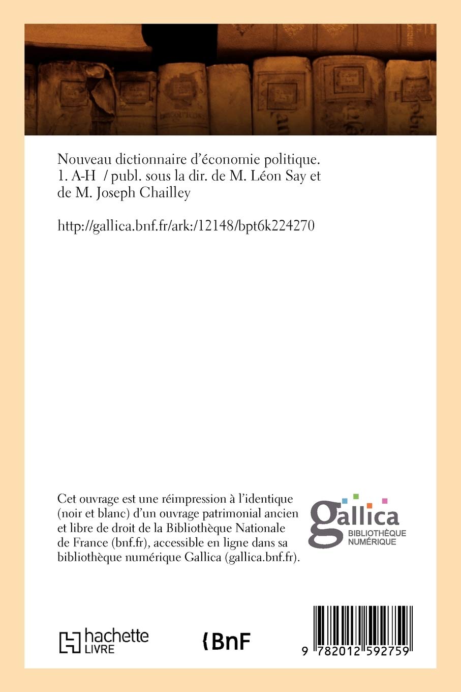 Nouveau dictionnaire d'économie politique. 1. A-H (Éd.1900)