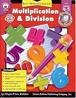 Multiplication & Division: Grade Level 4 6 (Basic Skills & Beyond) 0887241832 Book Cover
