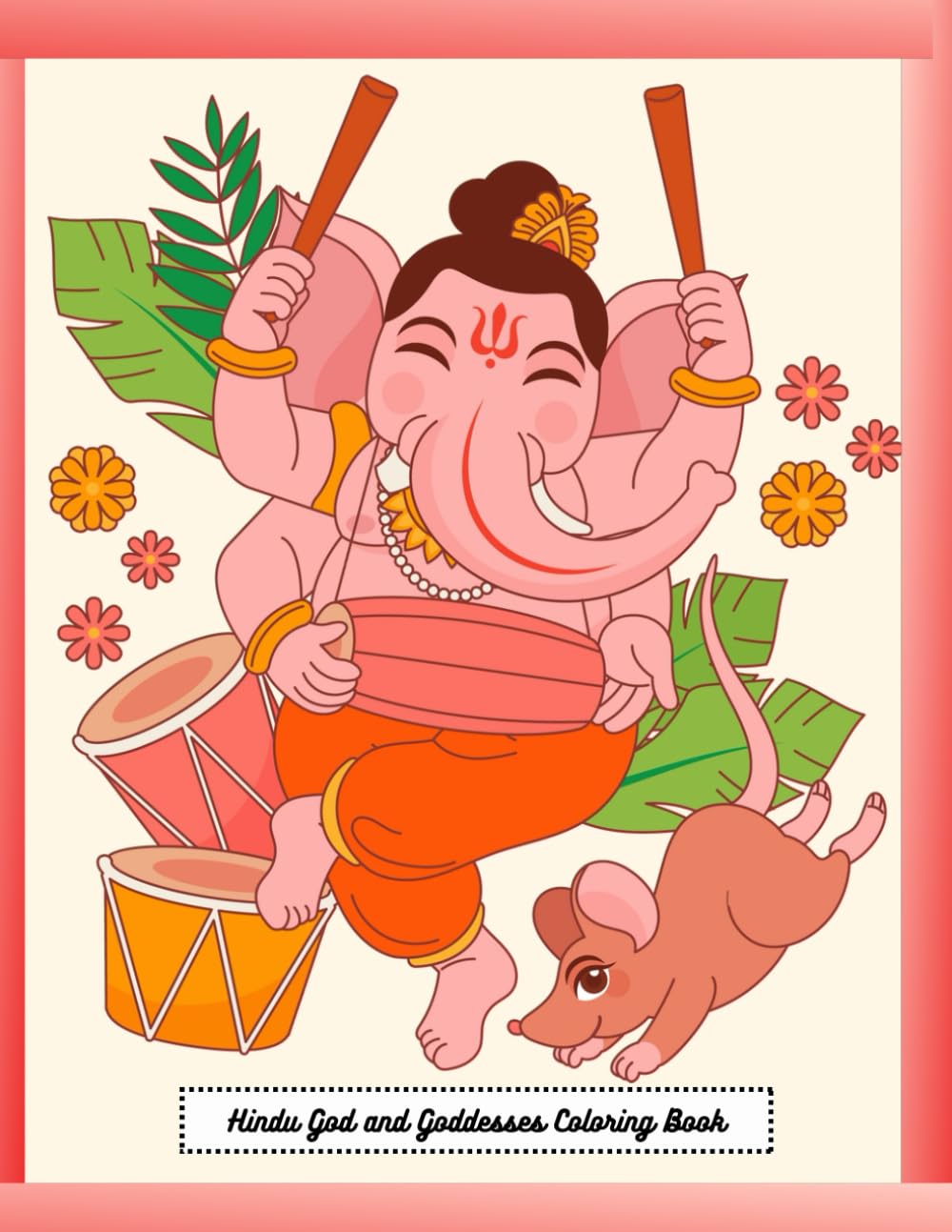 Hindu God and Goddesses Coloring Book:- Large Print 8.5*11 Amazing Coloring Pages Featuring Indian Culture Illustrations For: Teens, Adults To Have ... bhakti coloring book goddess for kids