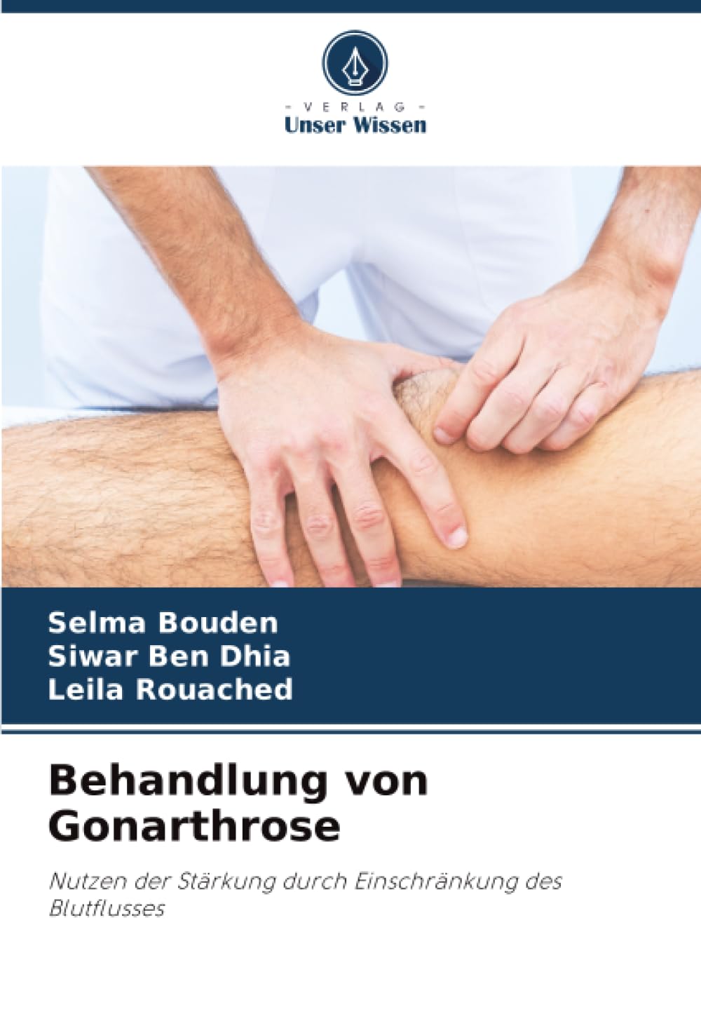 Behandlung von Gonarthrose: Nutzen der Stärkung durch Einschränkung des Blutflusses