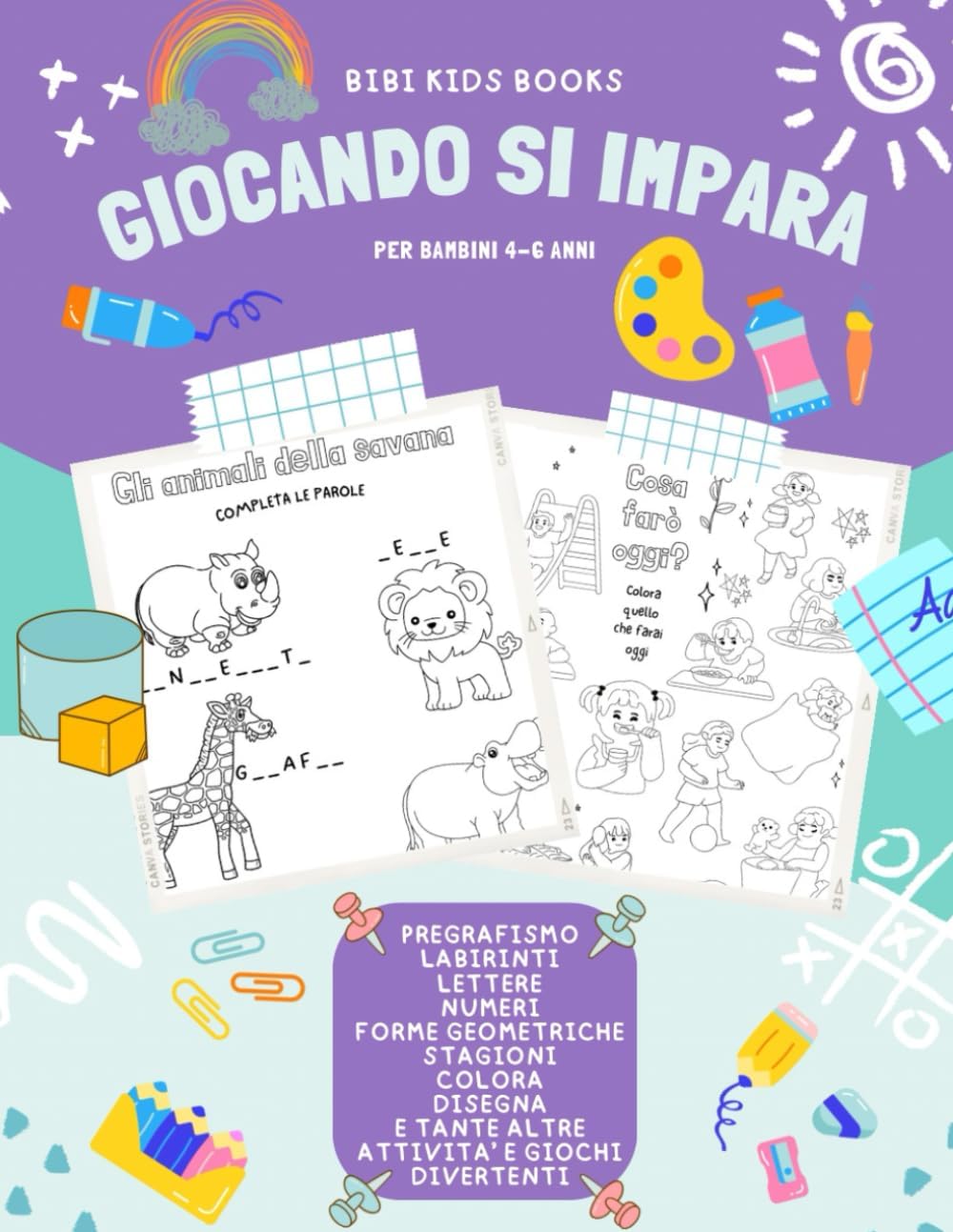 GIOCANDO SI IMPARA per bambini 4-6 anni: Pregrafismo, labirinti, lettere, numeri, forme geometriche, stagioni, colora, disegna e tante altre attivita' e giochi divertenti!