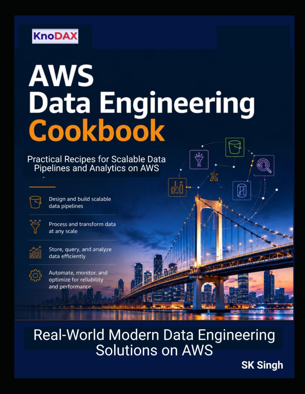 AWS Data Engineering Cookbook: Practical Recipes for Scalable Data Pipelines and Analytics on AWS