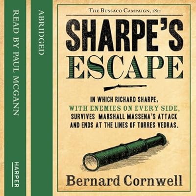 Sharpe&rsquo;s Escape: The Bussaco Campaign, 1810