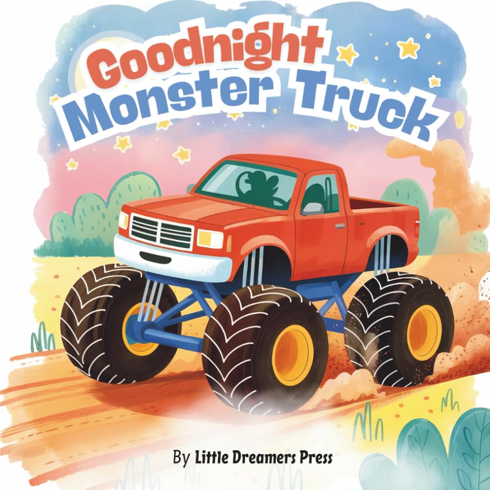 Goodnight Monster truck: Monster truck Story Book, Monstertruck Bedtime Book for Kids