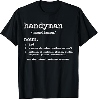 Handyman Definition tee Funny Dad Handyman Father's Day Gift T-Shirt