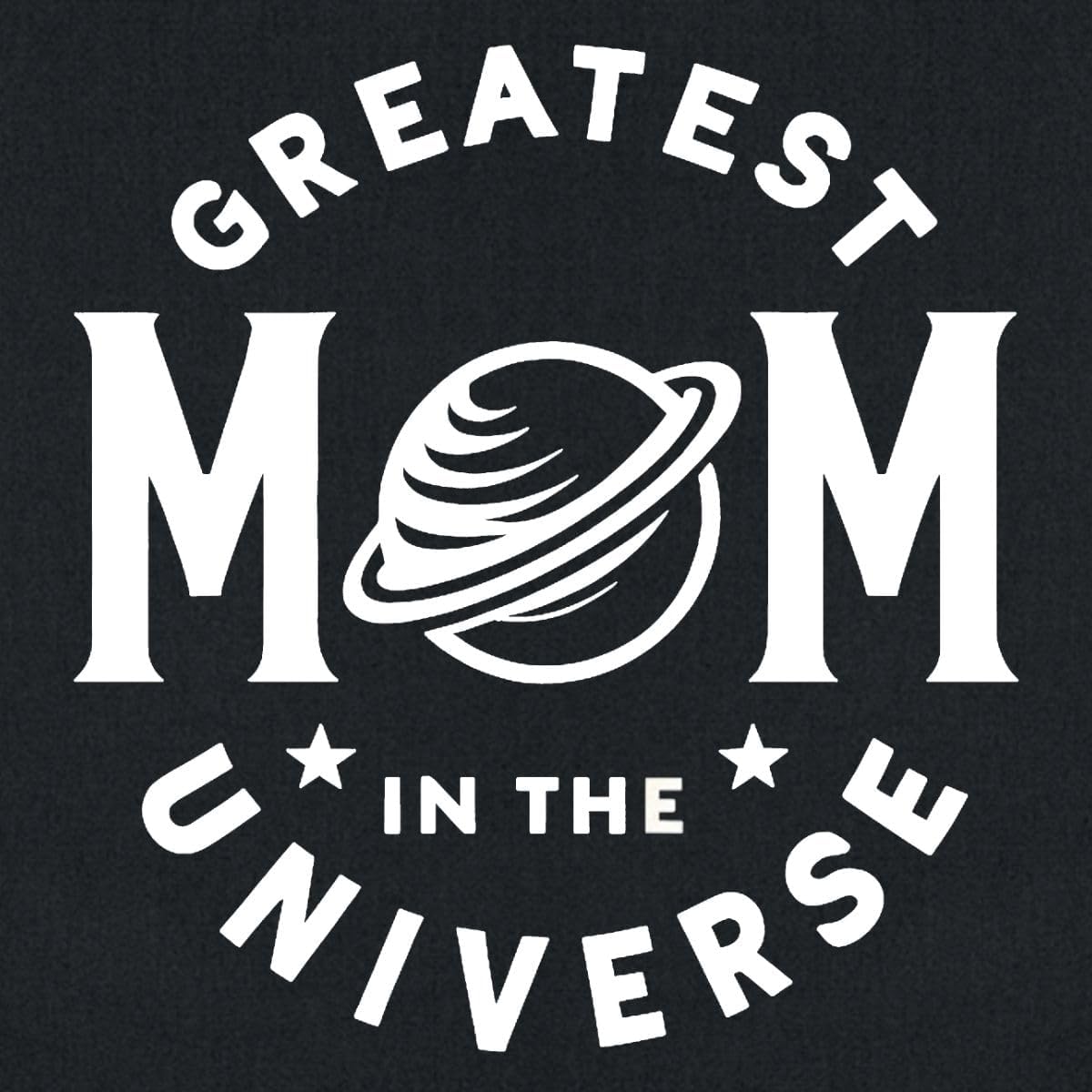 Spreadshirt Greatest Mom In The Universe Mother's Day Tote Bag
