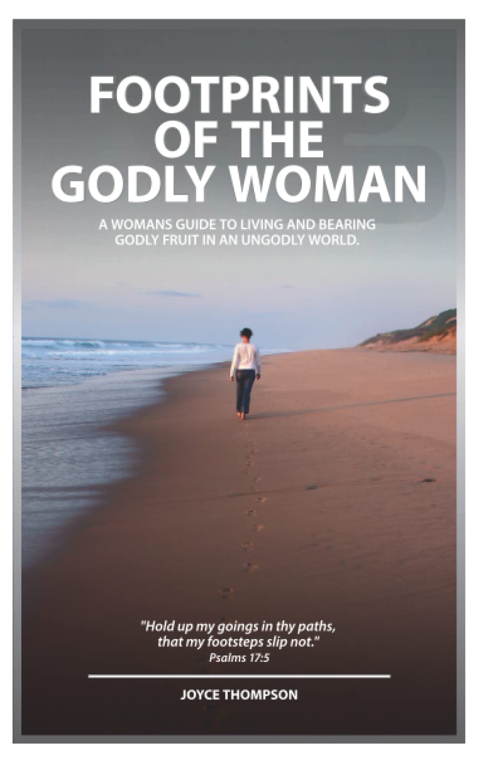 Footprints Of The Godly Woman