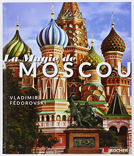 Télécharger La magie de Moscou Livre PDF Gratuit
