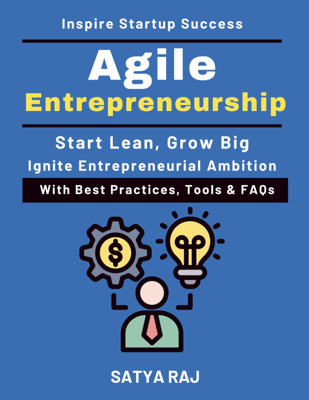 Agile Entrepreneurship: Strategies for Startup Success | Lean Business Development | Agile Business Leadership Creative Startup Ideas | Startup Market Disruption | Lean Models for Growth