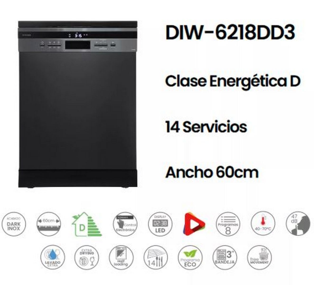 Lavavajillas Infiniton DIW-6115, Ancho 60 cm, D, 8 Programas, 14 Servicios, Tercera Bandeja (Dark Inox || DIW-6218DD3)