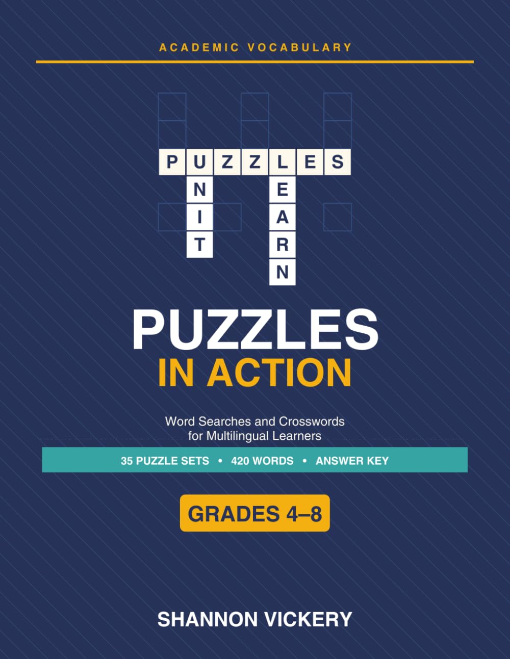 PUZZLES IN ACTION: Word Searches and Crosswords for Multilingual Learners