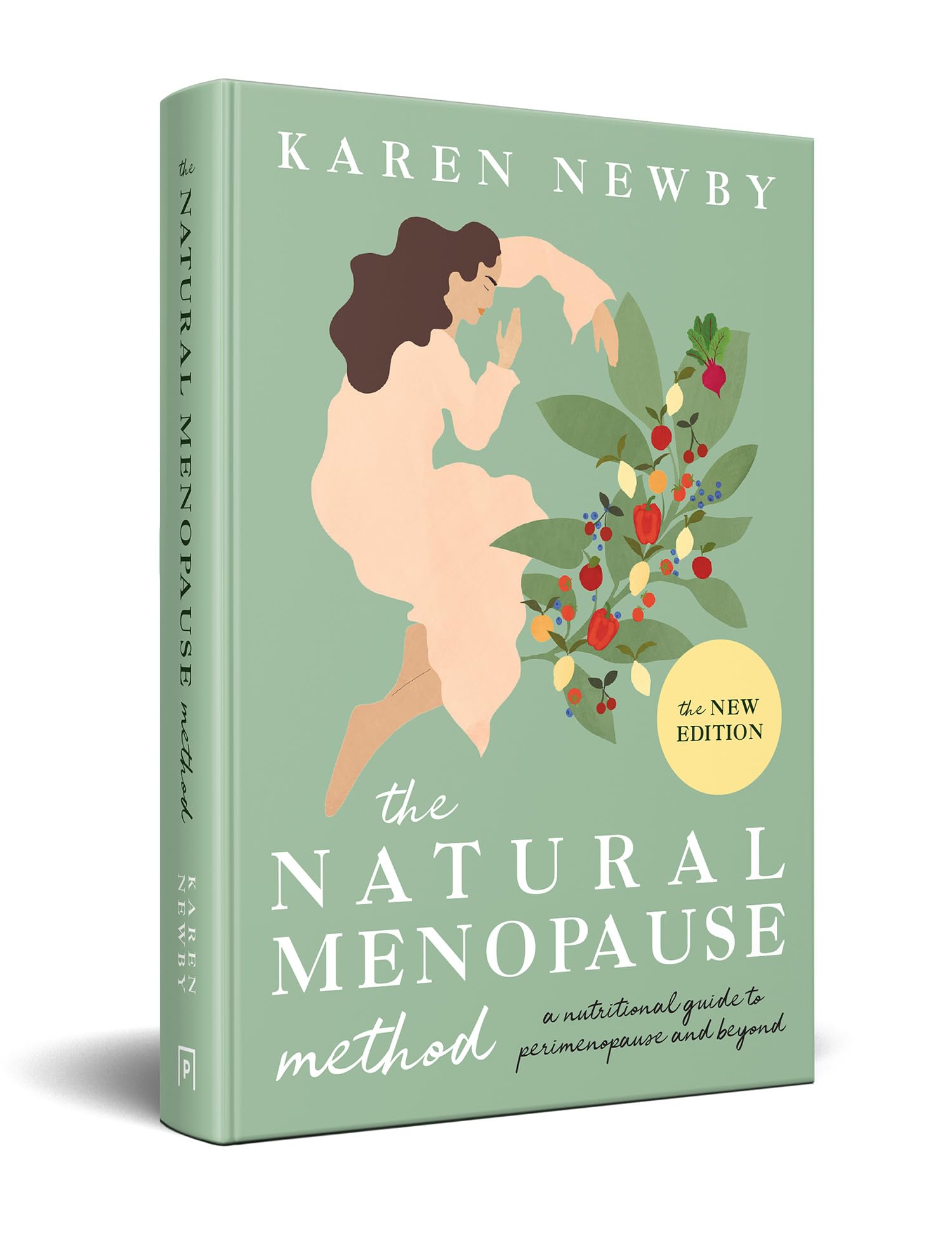 The Natural Menopause Method: The revised and updated nutritional self-help guide to perimenopause and more