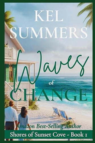 Waves of Change: A Later-in-Life, Second Chance Romance (Shores of Sunset Cove, Band 1)