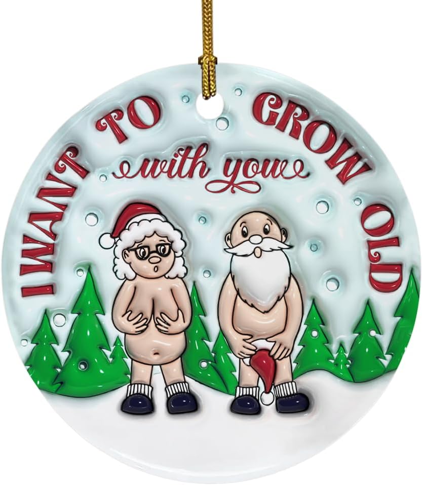 3D Christmas Ornament I Want to Grow Old with You, Funny Christmas Ceramic Ornament for Old Couple, Gift for Couple, Marriage Keepsake, Christmas Decoration Funny Love Gift Anniversary Xmas Ornament