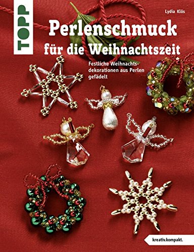Perlenschmuck für die Weihnachtszeit: Festlicher