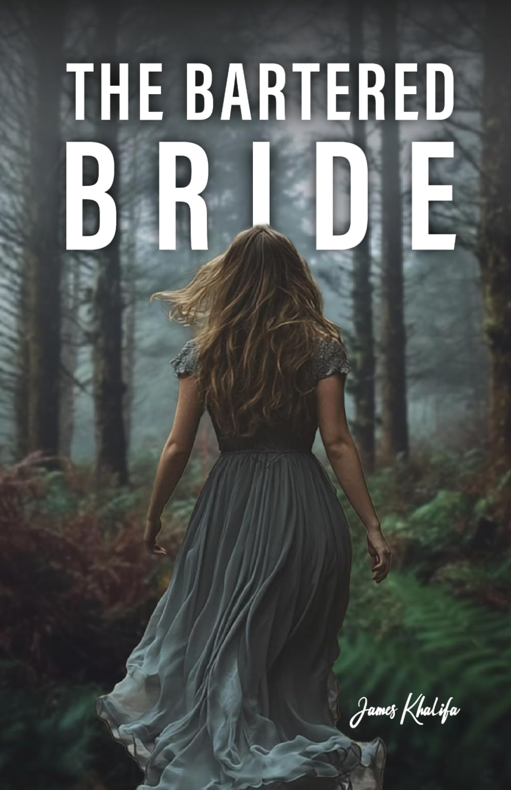 The Bartered Bride: A Novel