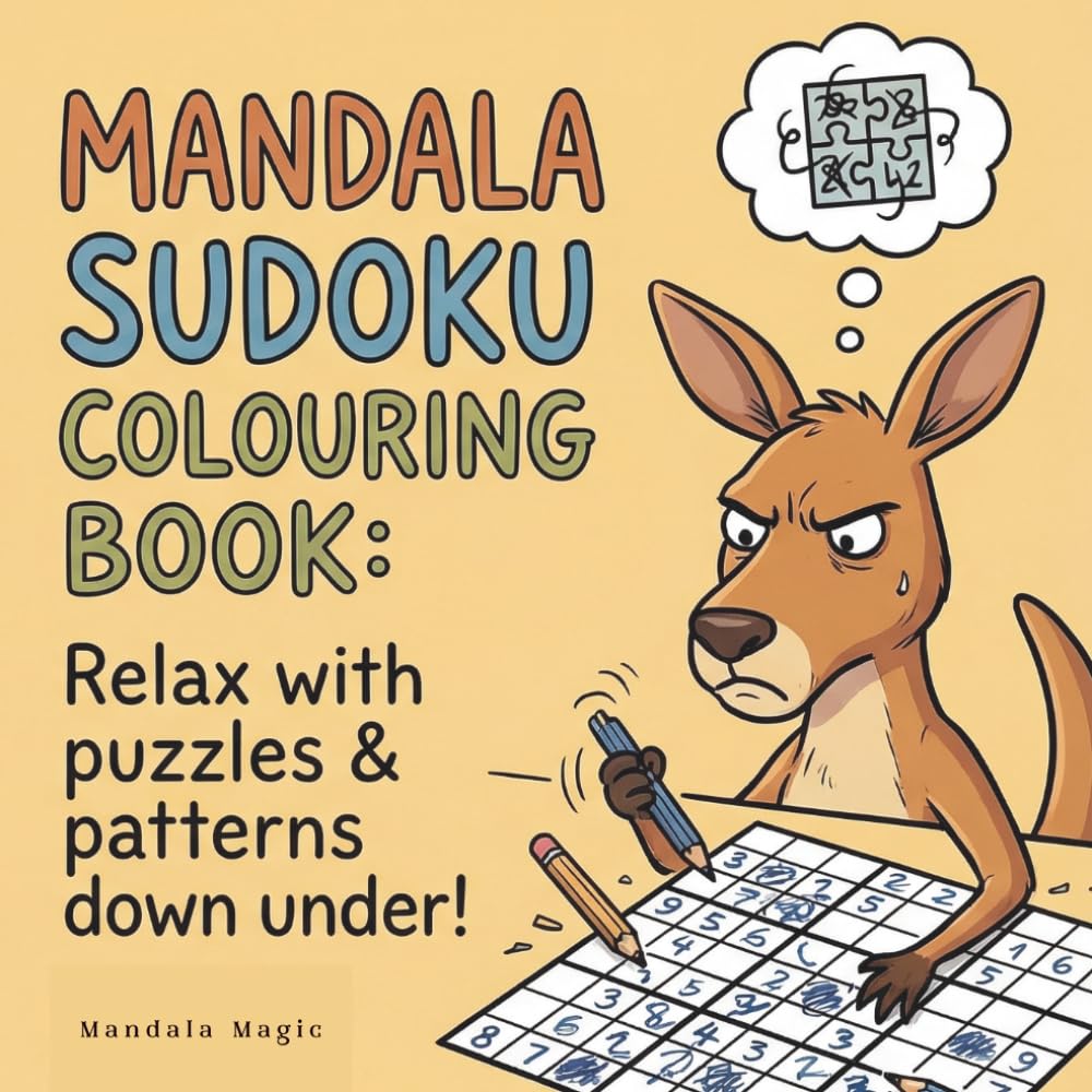 Mindful Mandalas & Sudoku: The Ultimate Puzzle Retreat: Intricate Patterns to Colour, Brain-Teasing Sudokus & Uplifting Quotes for Daily Inspiration