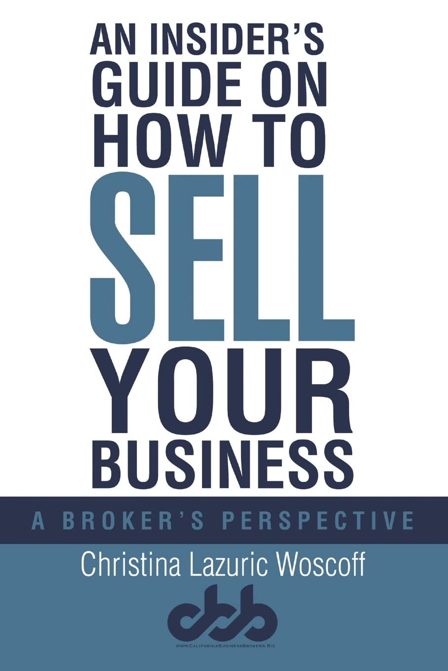 An Insider’s Guide on How to Sell Your Business: A Broker’s Perspective