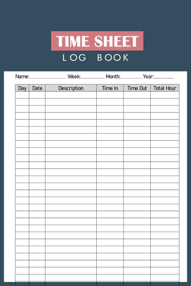 time-sheet-log-book-simple-timesheet-book-to-record-time-in-and-out-sheet-work-hours-log-employee-time-log-120-timesheet-pages-work-time-record-notebook for Simple Free Printable Weekly Timesheet Template Time Sheet Log Book: Simple Timesheet Book To Record Time | In And Out Sheet | Work Hours Log | Employee Time Log | 120 Timesheet Pages - Work Time Record Notebook for Simple Free Printable Weekly Timesheet Template