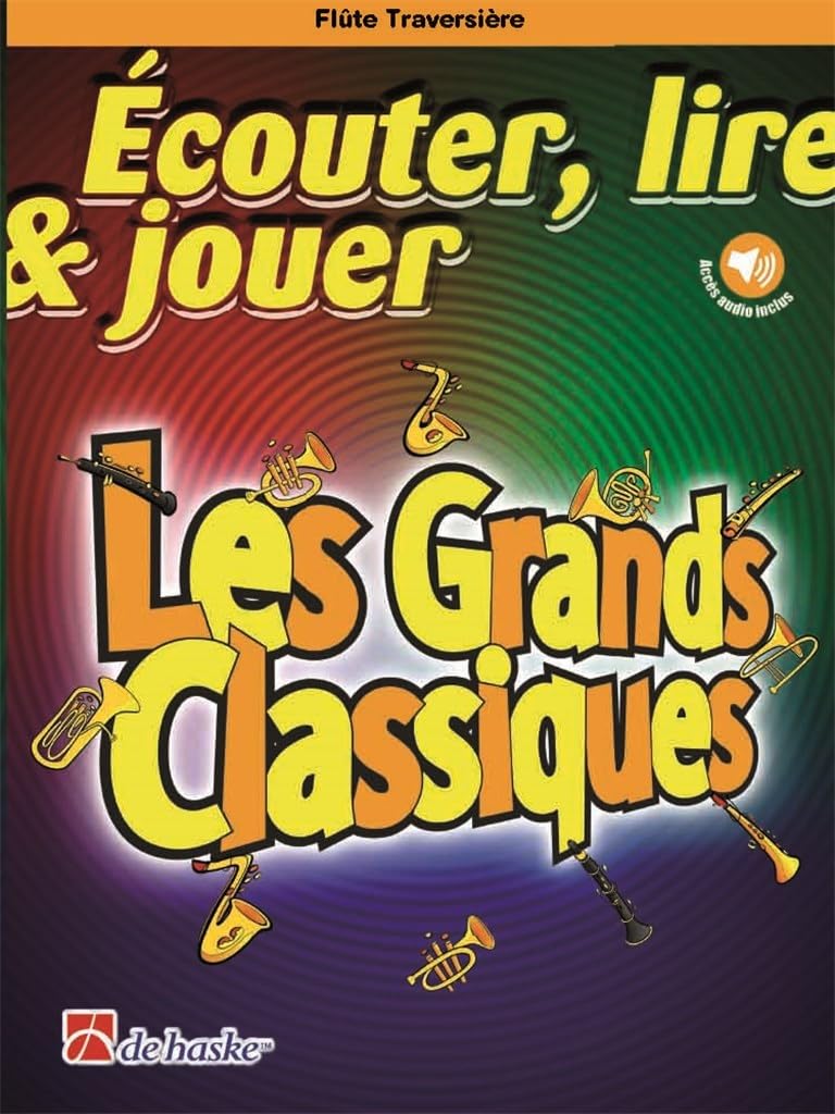 Flûte Traversière Écouter lire jouer Les Grands Classiques partition audio
