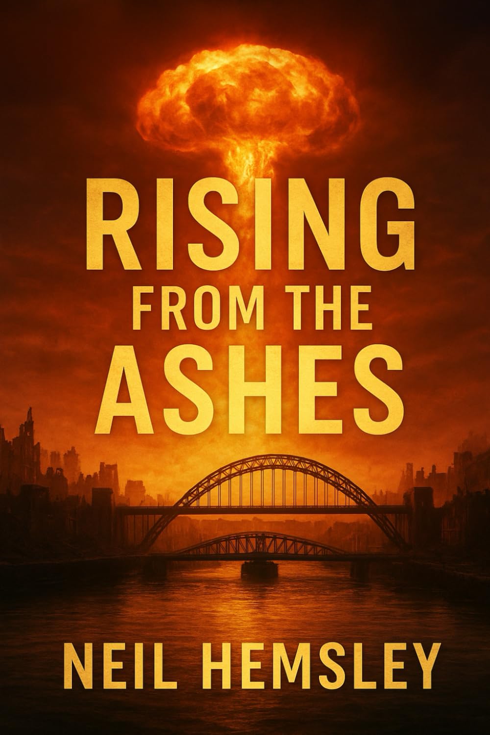 Rising From The Ashes (Rise From Ruin)