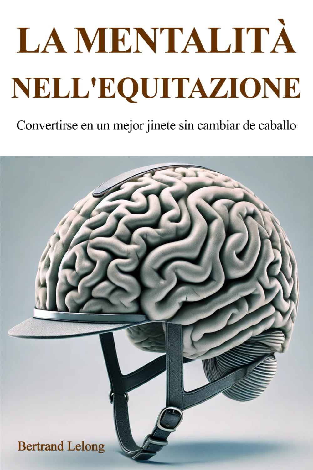 La mentalità nell'equitazione: Diventare un cavaliere migliore senza cambiare cavallo
