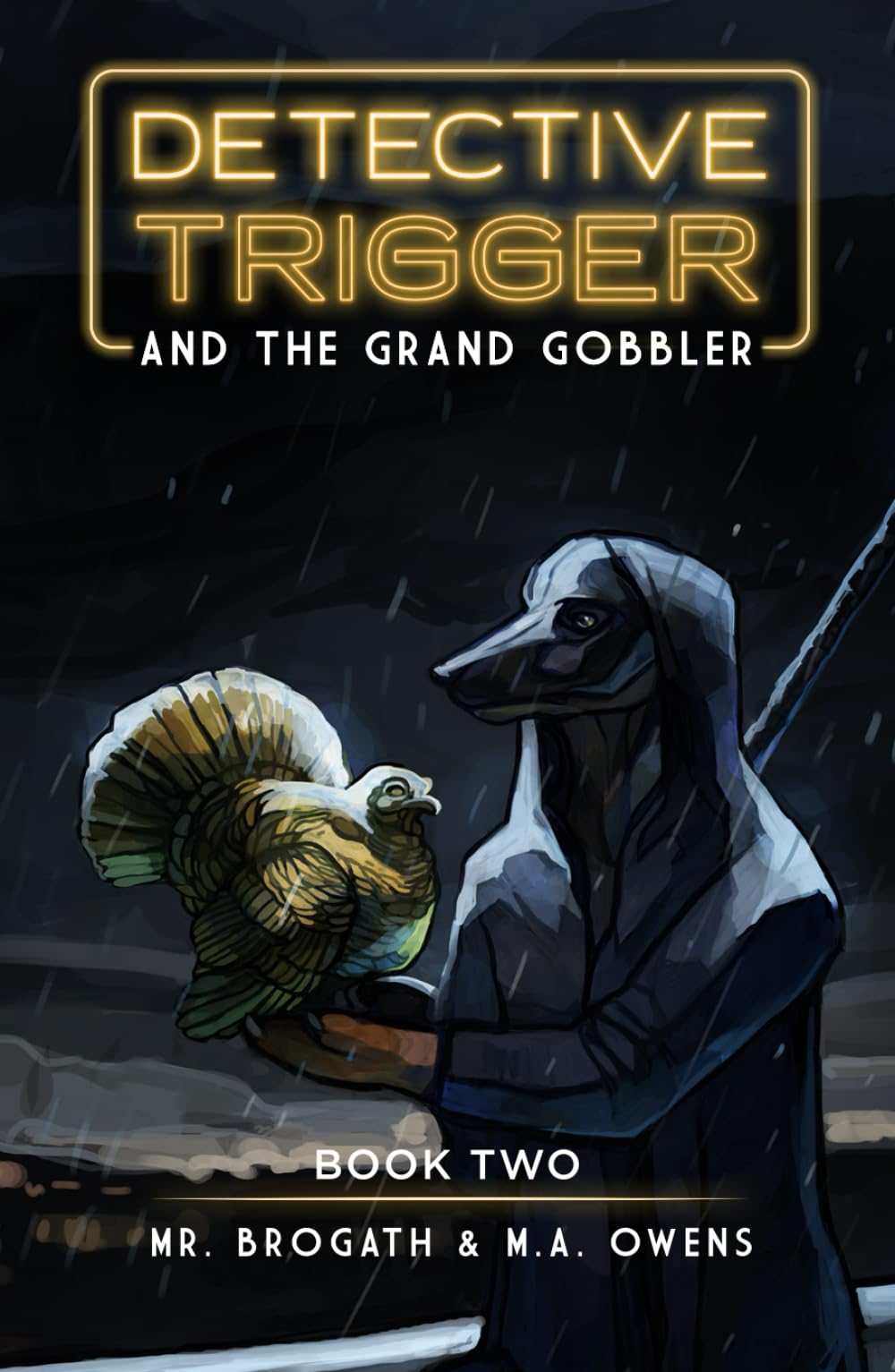 Detective Trigger and the Grand Gobbler: Book Two