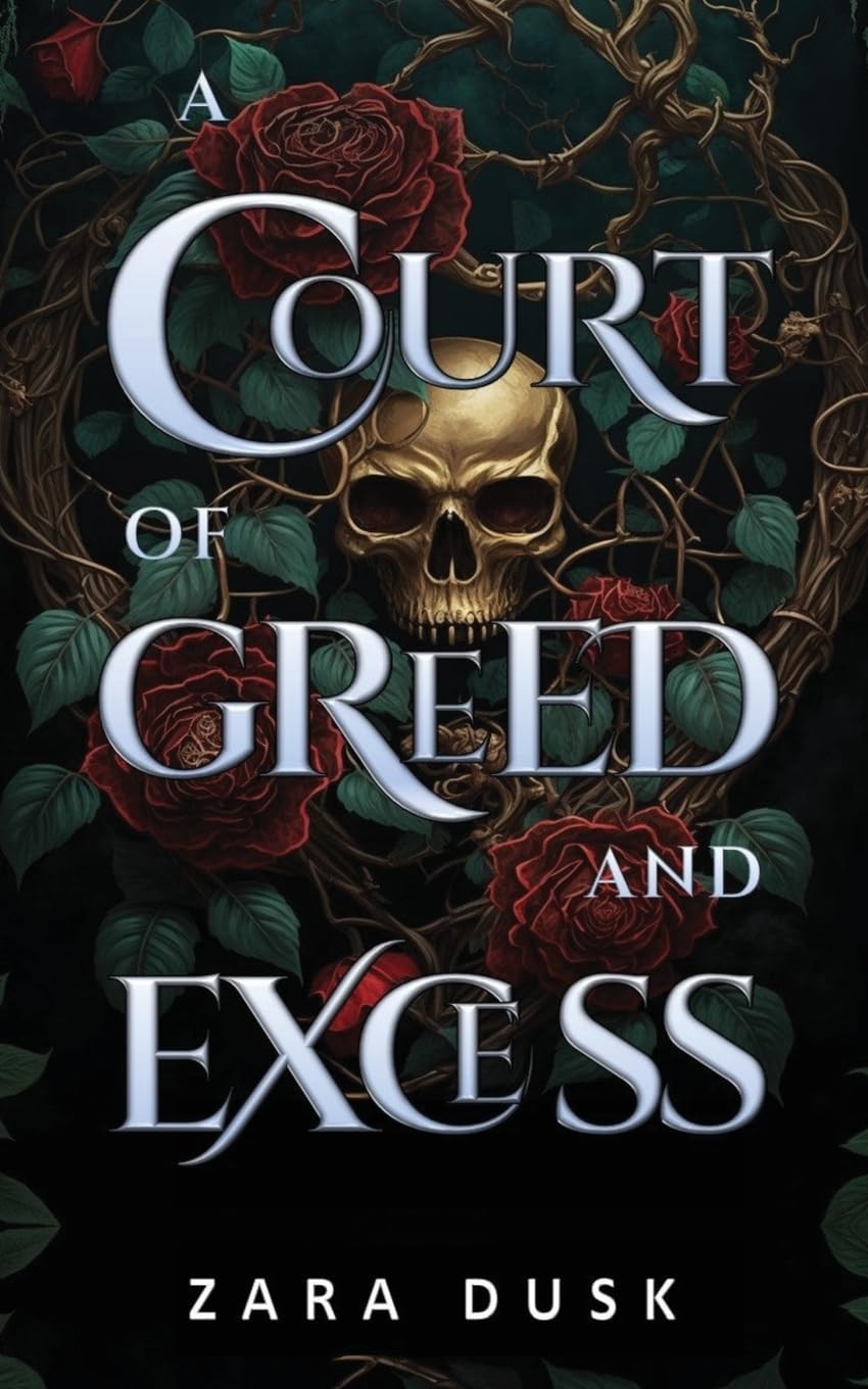 A Court of Greed and Excess: A steamy enemies-to-lovers fae fantasy romance: 1 (Royal Fae of Arathay)