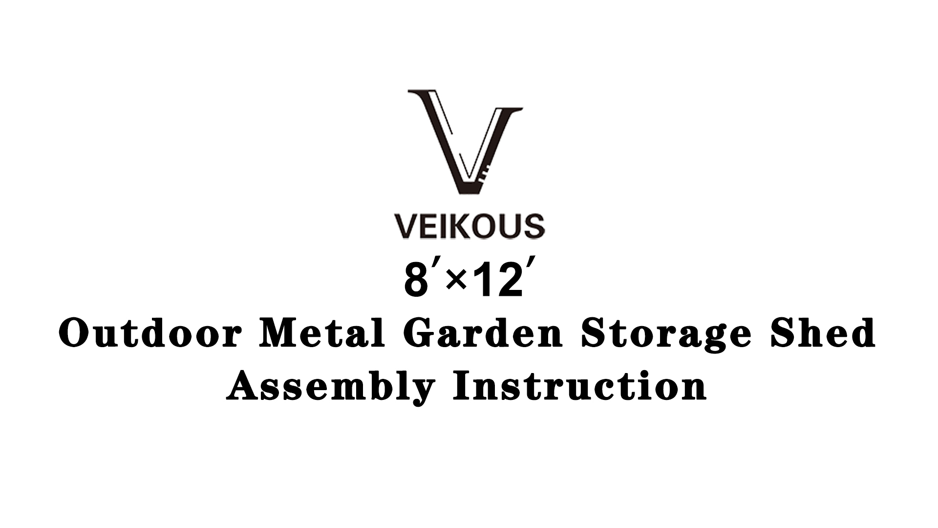 Watch VEIKOU 8x12 ft Outdoor Storage Shed_Install Guide on Amazon Live