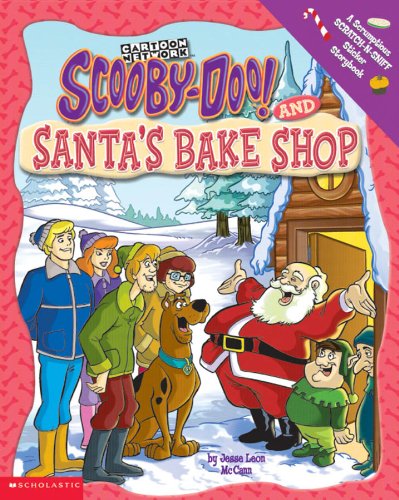 Scooby-Doo and Santa's Bake Shop: A Scratch-N-Sniff Christmas Story (Cartoon Network Scooby-Doo)