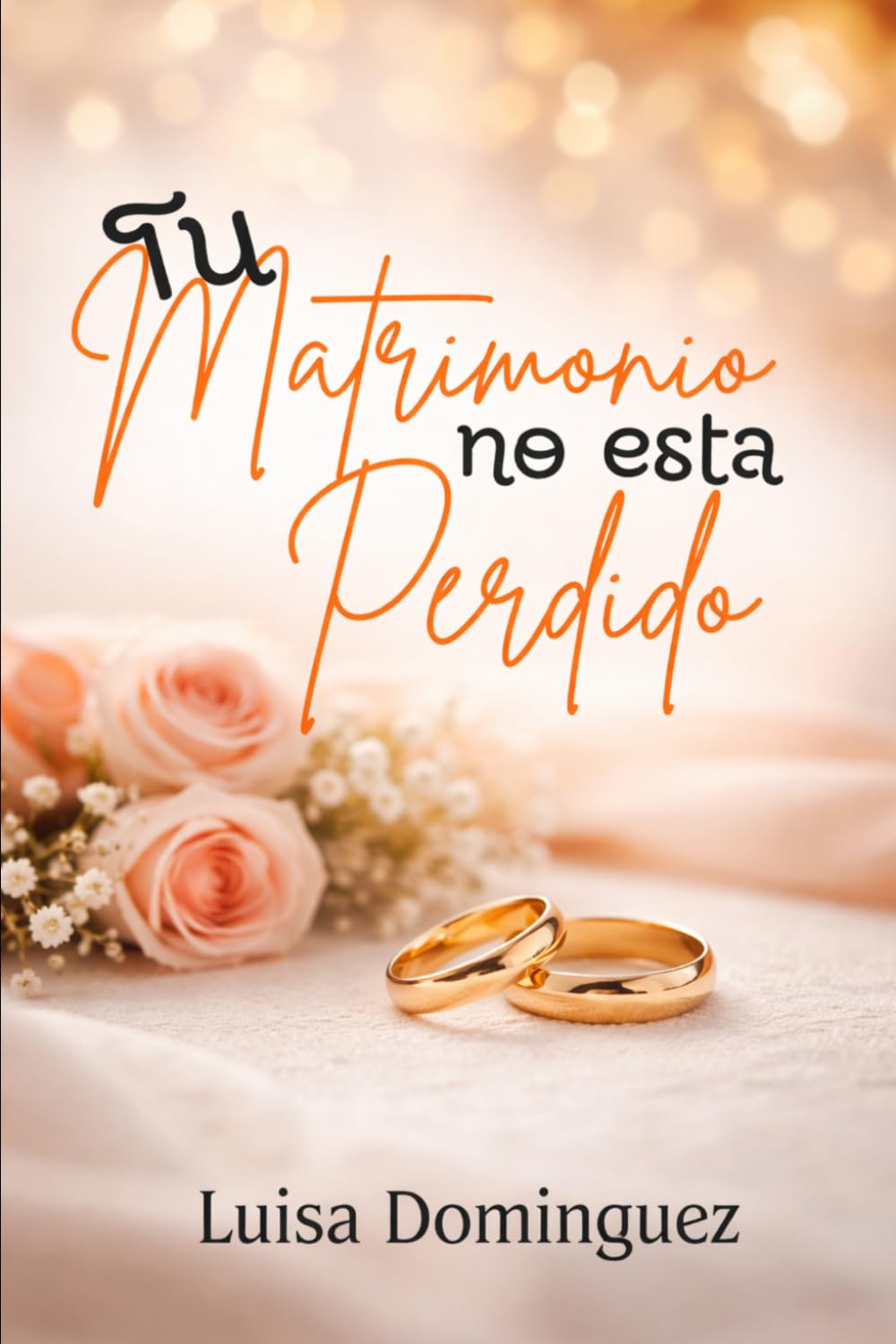 Tu Matrimonio No Esta Perdido