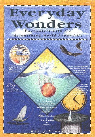 Buy Everyday Wonders: Encounters With the Astonishing World Around Us — BookShops.in