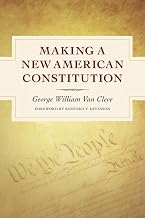 Making a New American Constitution