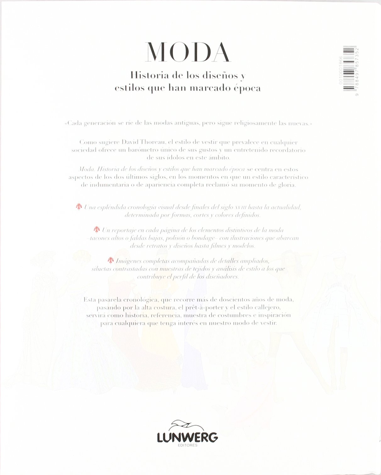 Moda: Historia de los diseños y estilos que han marcado época (General)