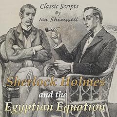 Sherlock Holmes and the Egyptian Equation Audiolibro Por Ian Shimwell arte de portada