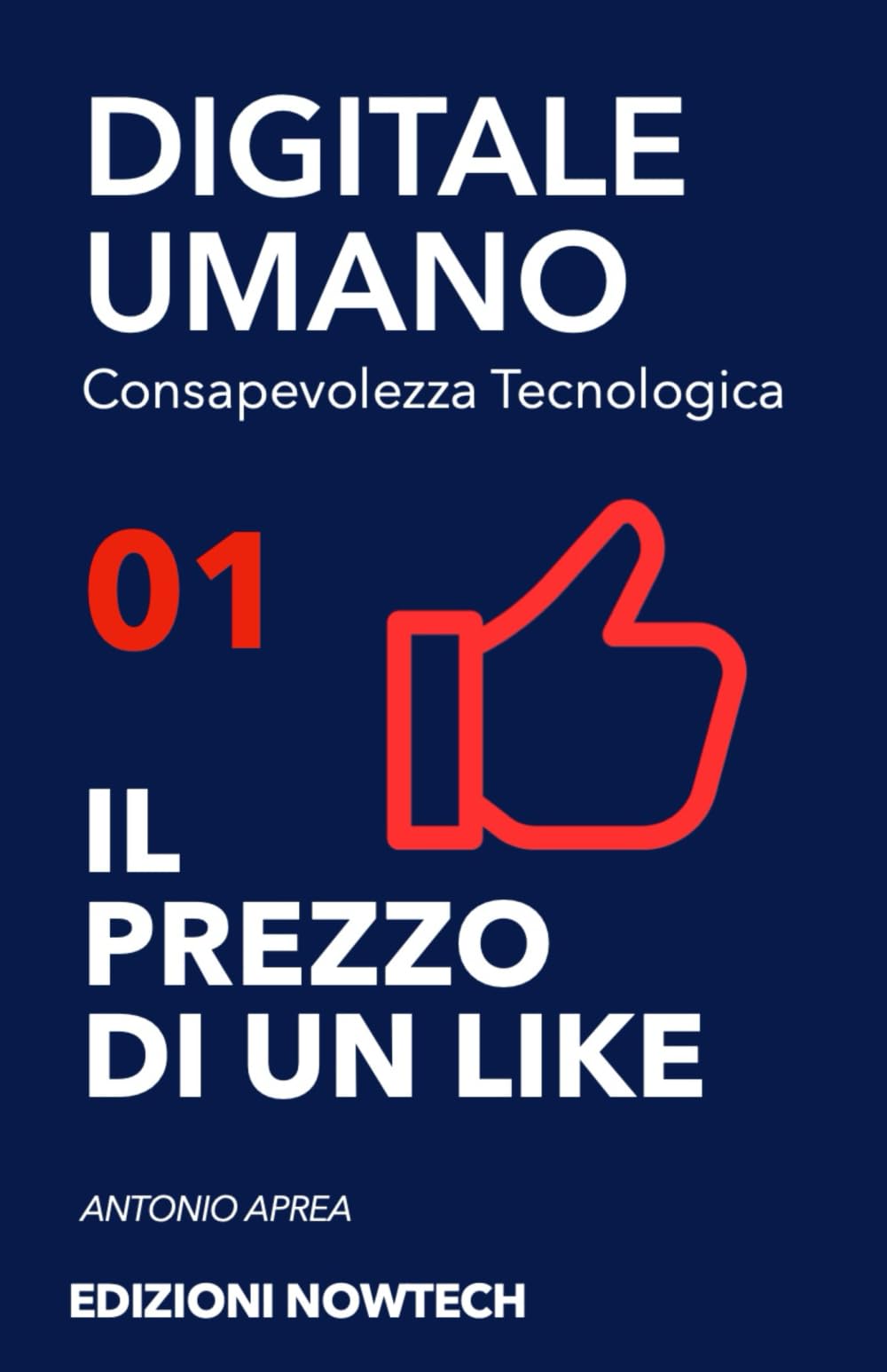IL PREZZO DI UN LIKE (DIGITALE UMANO - Consapevolezza Tecnologica)