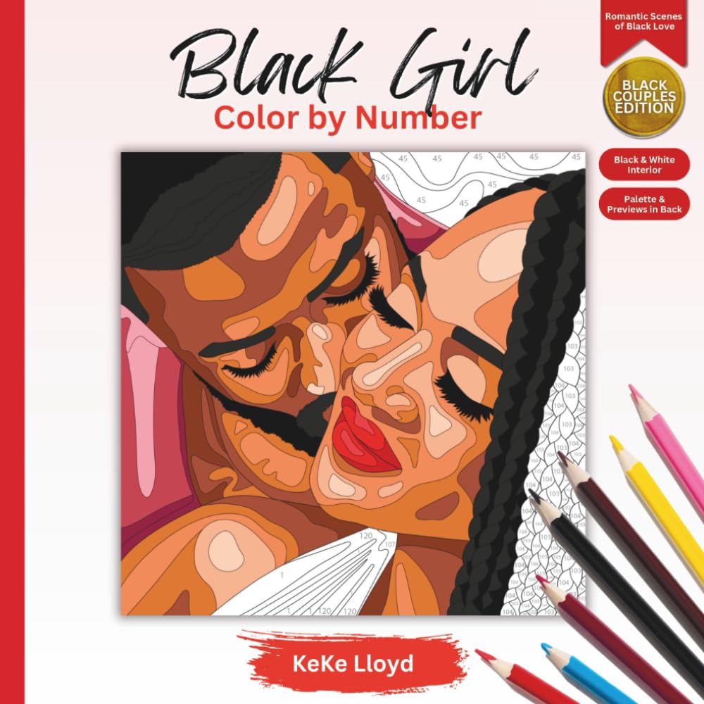 Black Girl Color by Number: Romantic Black Love Scenes – Couples Edition for Adults
