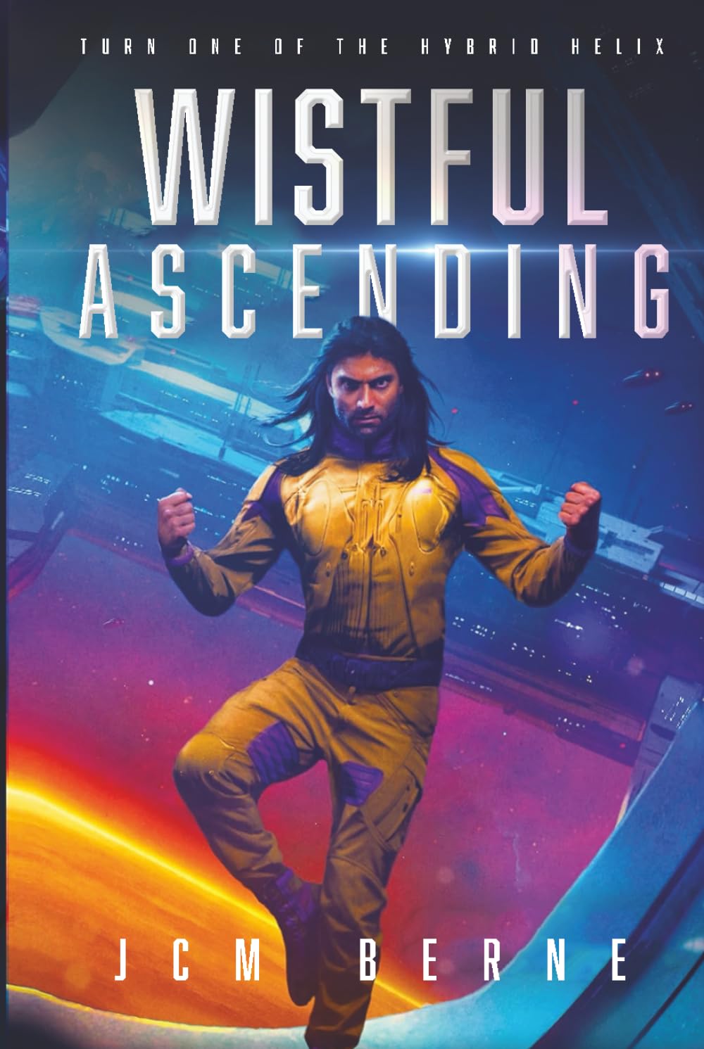 Wistful Ascending: A Superhero Space Opera Fantasy (Hybrid Helix)