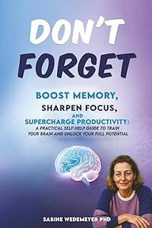 Don't Forget: Boost Memory, Sharpen Focus