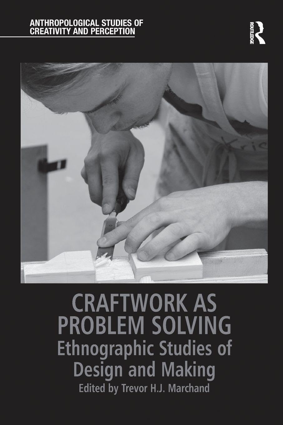 Craftwork as Problem Solving