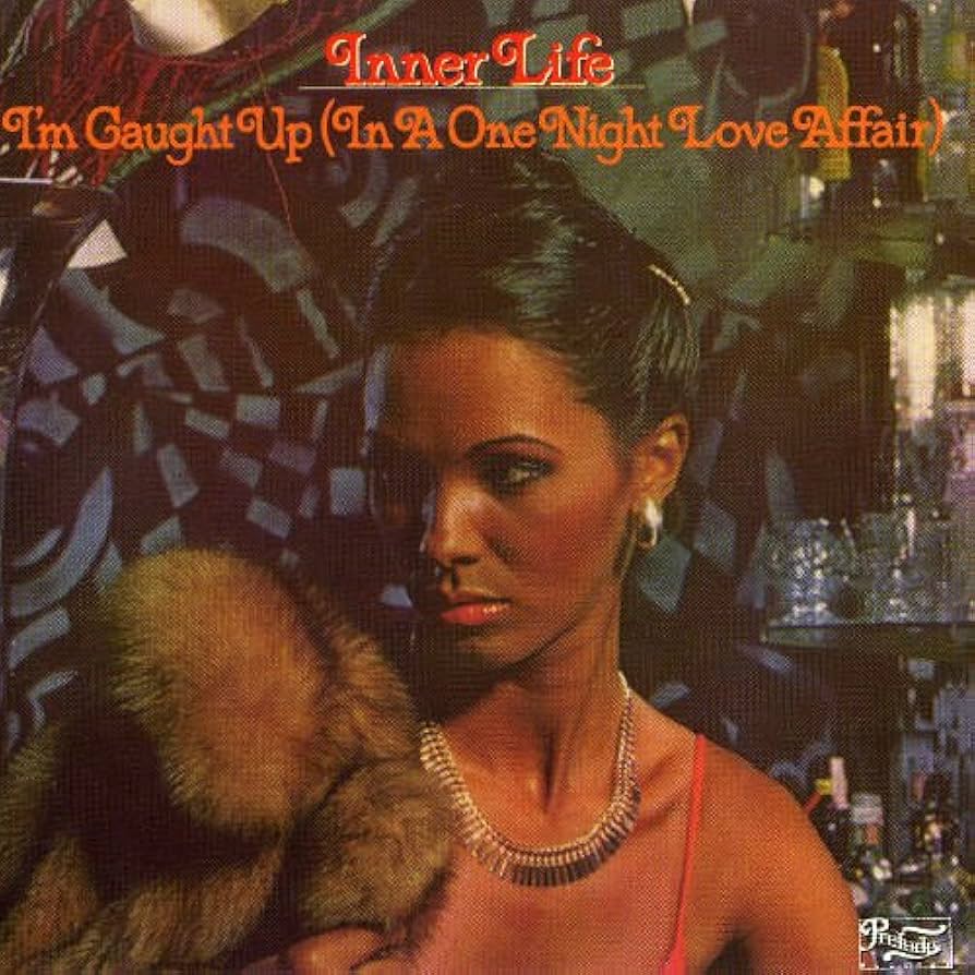 ダンスクラッシック名盤！ Inner Life / I'm Caught Up INNER LIFE / I'm Caught Up (In A One Night Love Affair) (12