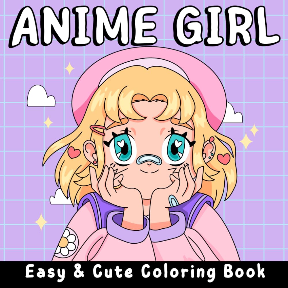 Anime Girl Coloring Book: Easy & Cute Japanese Style Female Characters to Color for Teens, Kids, and Manga Lovers with Cute Kawaii Girls