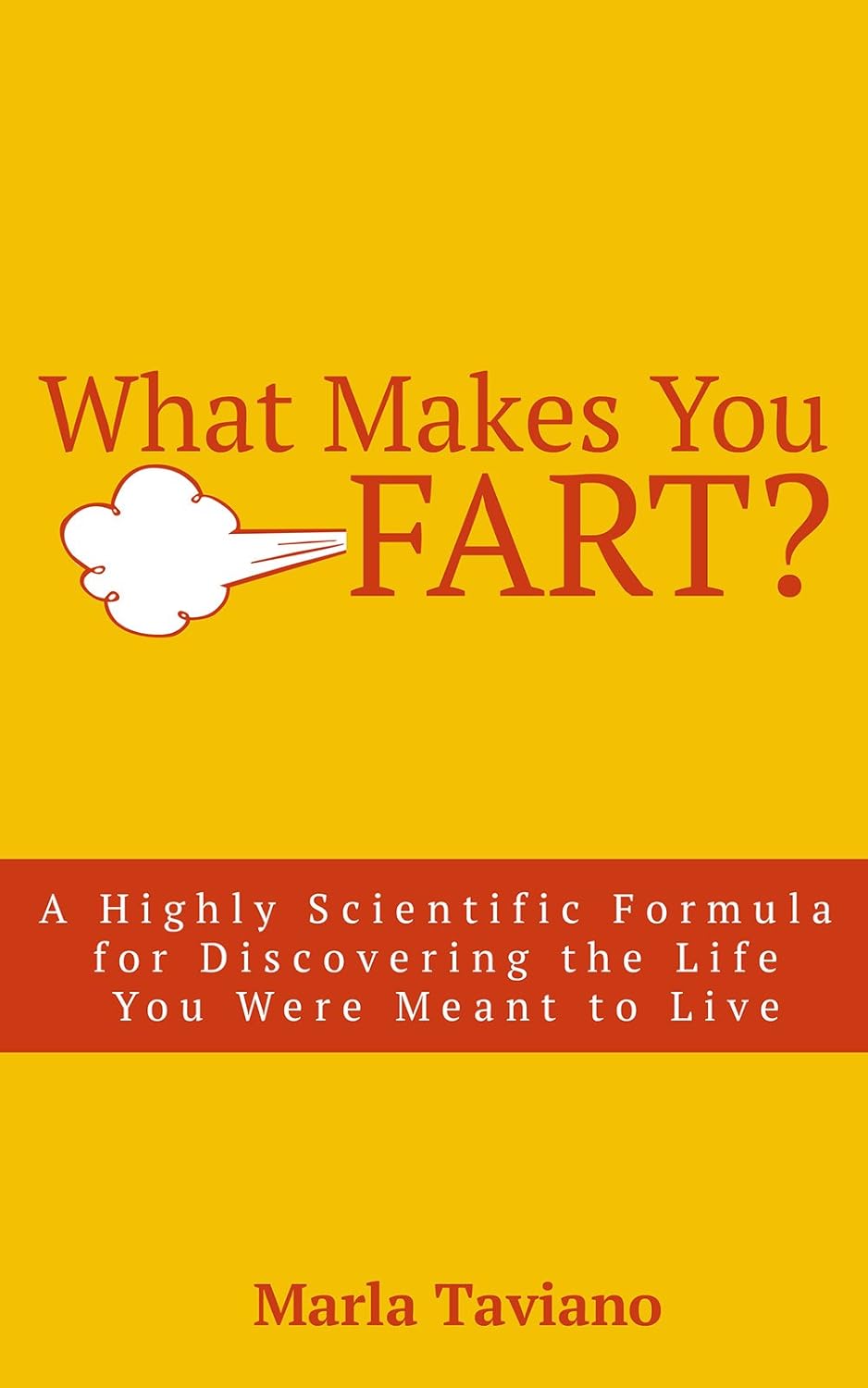 What Makes You FART? A Highly Scientific Formula for