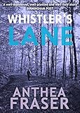 whistler's lane a gripping paranormal british crime mystery full of twists (a detective inspector david webb thriller) (english edition)