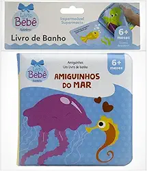 Amiguinhos - Um Livro de Banho: Amiguinhos do Mar