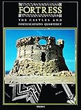 Fortress: The Castles and Fortifications Quarterly